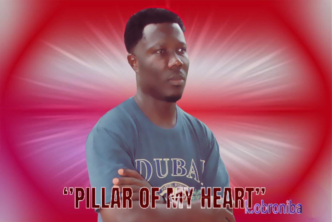 Kobroniba – Pillar of my heart ft None