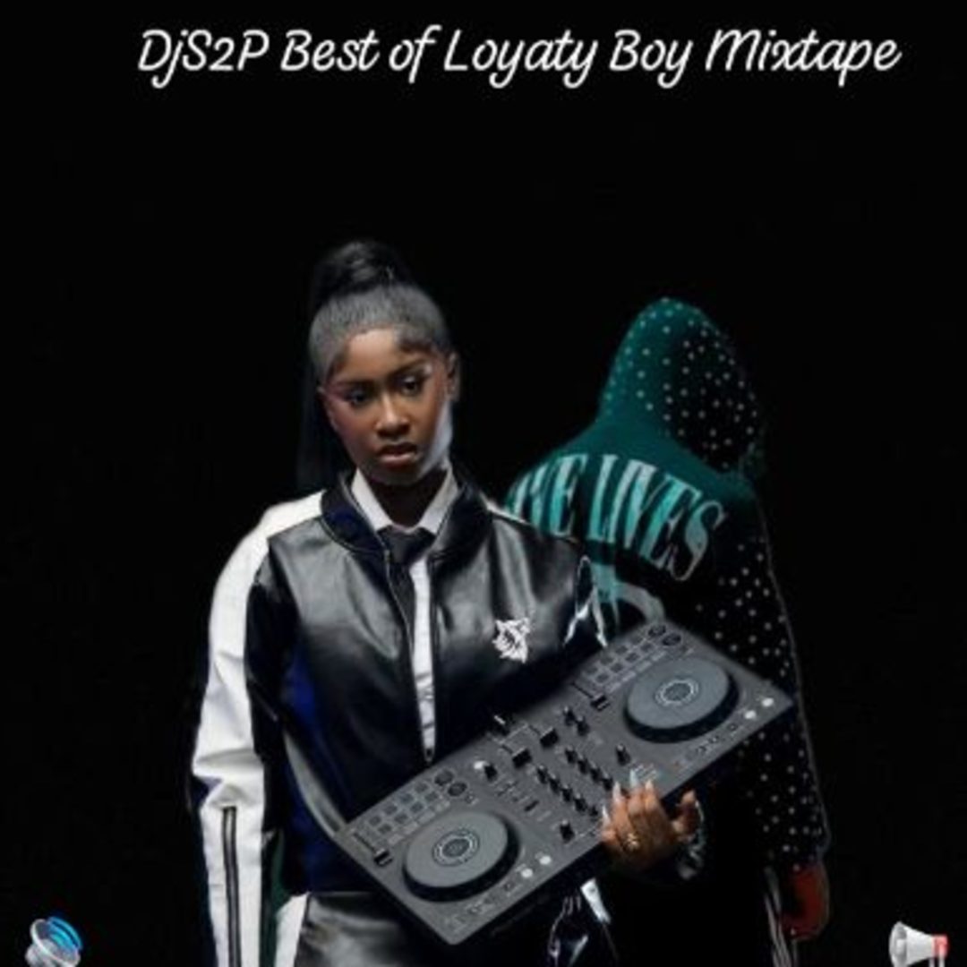 Best Of Loyaty Boy 2026 Mixtape by Loyaty Boy cover artwork