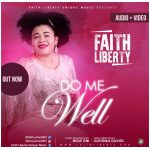 VIDEO: Faith Liberty – Do Me Well