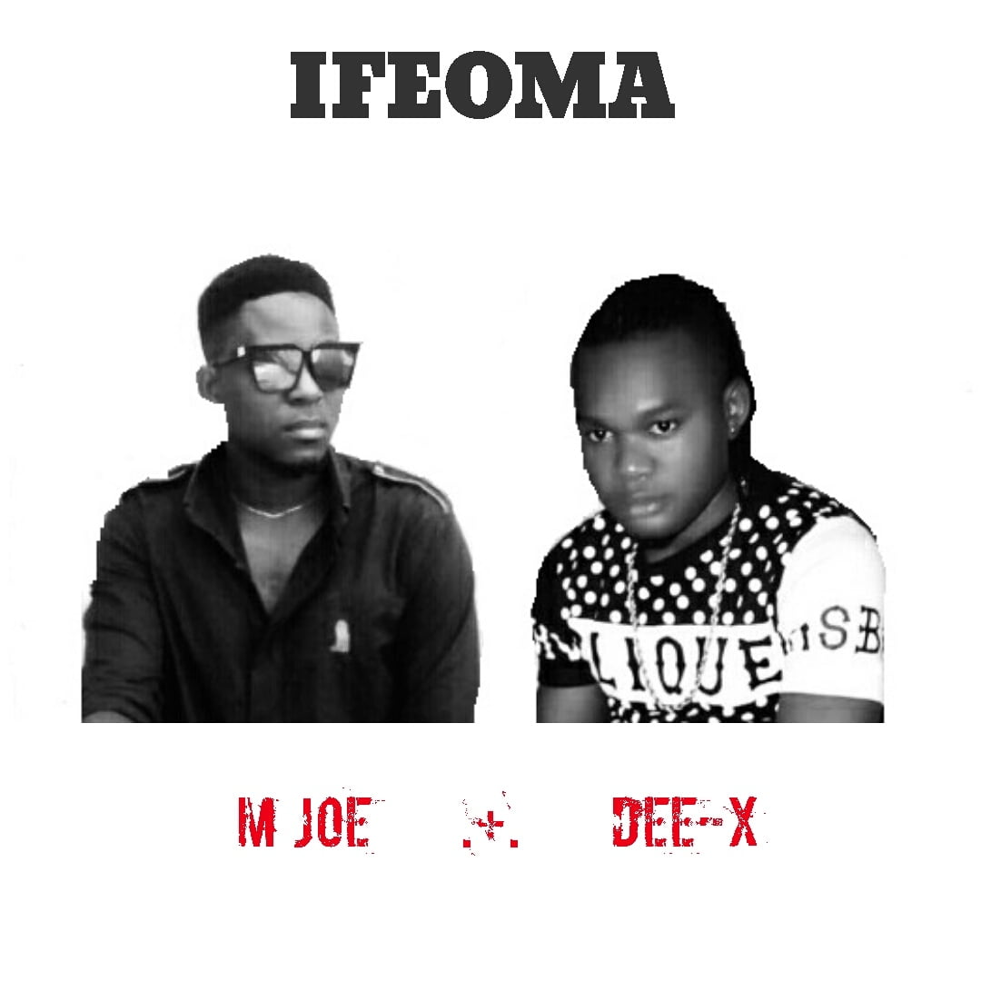 MUSIC: Ifeoma - Dee-x + M-Joe