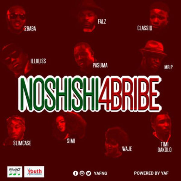 Download Music Mp3 + Video: 2Baba Pasuma Simi Falz Slimcase Mr P & Others – No Shi shi for Bribe