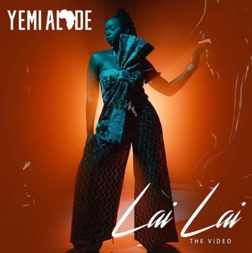 Video: Yemi Alade - Lai Lai