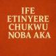 Abundant-Praise–Ife-Etinyere-Chukwu-Noba-Aka-Album-Ft.-Naija-Tell