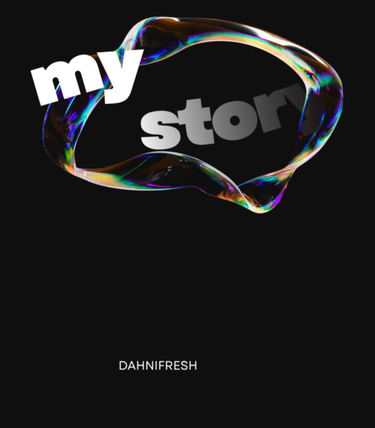 Dahnifresh – My story cover artwork