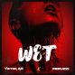 Victor AD ft Peruzzi - Wet